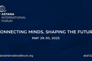 Астана халықаралық форумы 2025: «Connecting Minds, Shaping the Future»